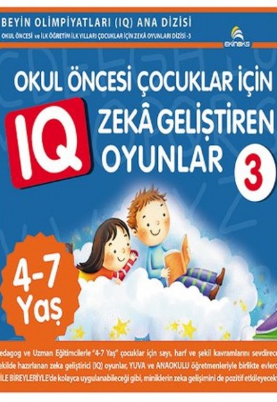 Okul Öncesi Çocuklar İçin Zeka Geliştiren Oyunlar 3 (4-7 Yaş) Okul Öncesi Çocuklar İçin Zeka Geliştiren Oyunlar 3 (4-7 Yaş)