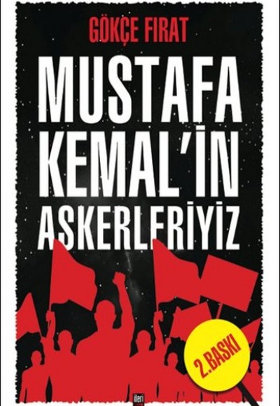 Mustafa Kemal'in Askerleriyiz (Ciltli) Mustafa Kemal'in Askerleriyiz (Ciltli)