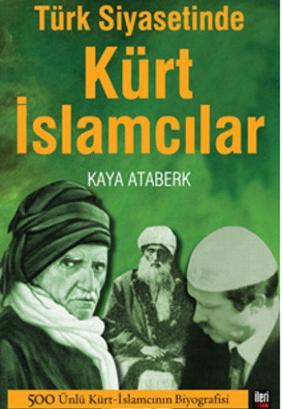 Türk Siyasetinde Kürt İslamcılar Türk Siyasetinde Kürt İslamcılar
