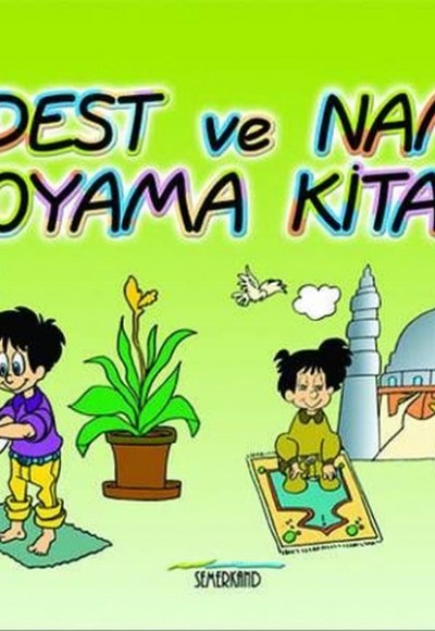 Abdest ve Namaz Boyama Kitabı Abdest ve Namaz Boyama Kitabı