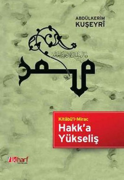 Kitabü'l Mirac Hakk’a Yükseliş Kitabü'l Mirac Hakk’a Yükseliş