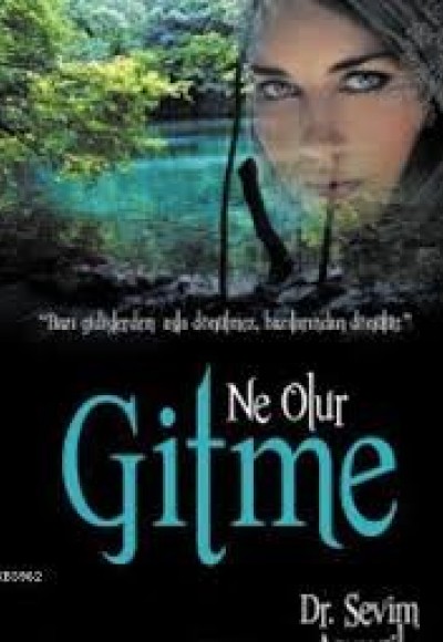 Ne Olur Gitme Ne Olur Gitme