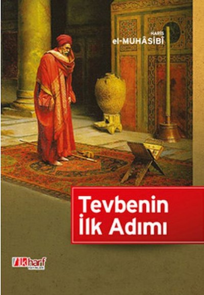 Tevbenin İlk Adımı (Ciltli) Tevbenin İlk Adımı (Ciltli)