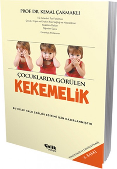 Çocuklarda Görülen Kekemelik Çocuklarda Görülen Kekemelik