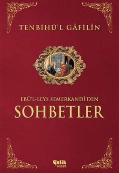 Sohbetler Tenbihü'l Gafilin Sohbetler Tenbihü'l Gafilin