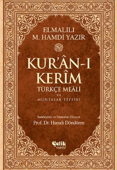 Kur'an-ı Kerim Türkçe Meali ve Muhtasar Tefsiri - Rahle Boy Kur'an-ı Kerim Türkçe Meali ve Muhtasar Tefsiri - Rahle Boy