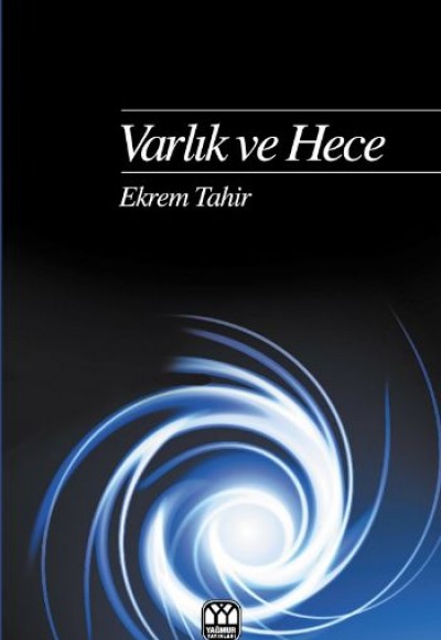 Varlık ve Hece Varlık ve Hece