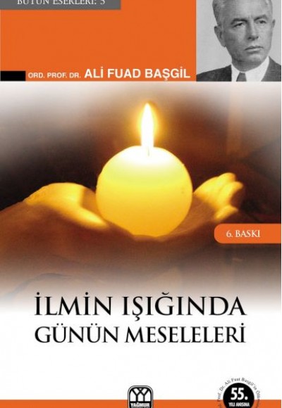 İlmin Işığında Günün Meseleleri İlmin Işığında Günün Meseleleri