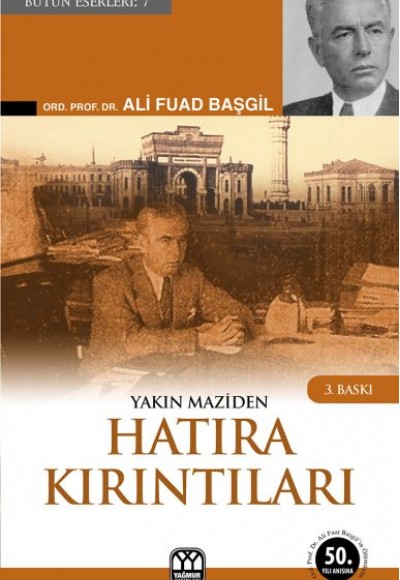 Yakın Maziden Hatıra Kırıntıları Yakın Maziden Hatıra Kırıntıları