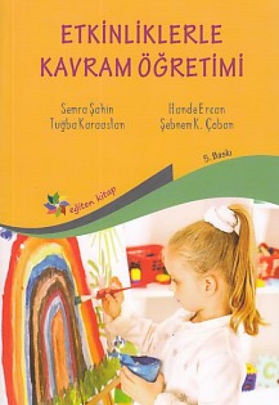 Etkinliklerle Kavram Öğretimi Etkinliklerle Kavram Öğretimi