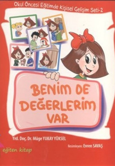 Benimde Değerlerim Var - Okul Öncesi Eğitimde Kişisel Gelişim Seti 2 Ciltli Benimde Değerlerim Var - Okul Öncesi Eğitimde Kişisel Gelişim Seti 2 Ciltli