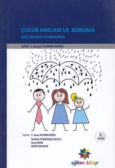 Çocuk Hakları ve Koruma - Aile Refahı ve Koruma Çocuk Hakları ve Koruma - Aile Refahı ve Koruma