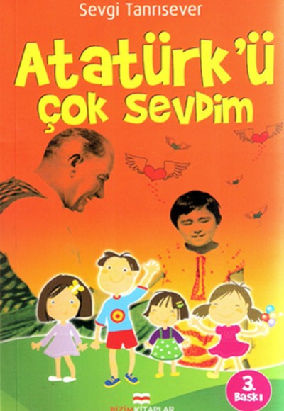 Atatürk'ü Çok Sevdim Atatürk'ü Çok Sevdim