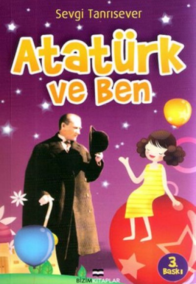 Atatürk ve Ben Atatürk ve Ben