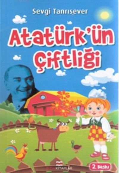 Atatürk'ün Çiftliği Atatürk'ün Çiftliği