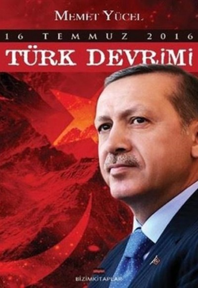16 Temmuz 2016 Türk Devrimi 16 Temmuz 2016 Türk Devrimi