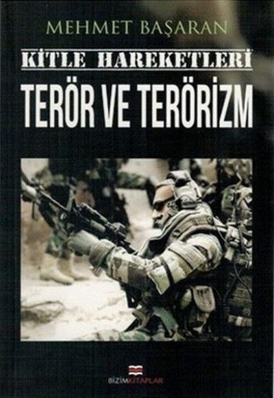 Kitle Hareketleri Terör ve Terörizm Kitle Hareketleri Terör ve Terörizm