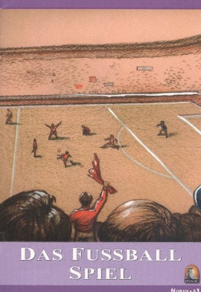 Niveau 1 Das Fussball Spiel Niveau 1 Das Fussball Spiel