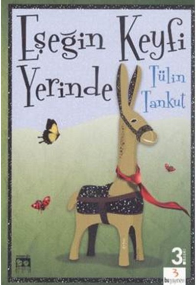 Eşeğin Keyfi Yerinde Eşeğin Keyfi Yerinde