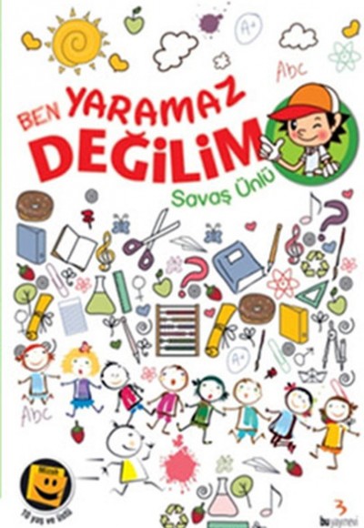 Ben Yaramaz Değilim Ben Yaramaz Değilim