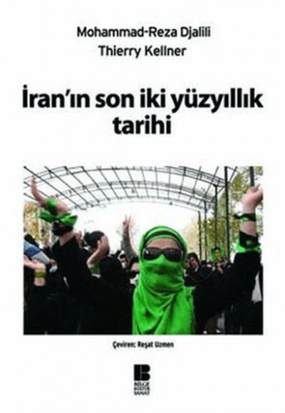 İran'ın Son İki Yüzyıllık Tarihi İran'ın Son İki Yüzyıllık Tarihi