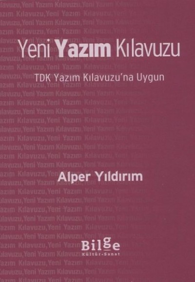 Yeni Yazım Kılavuzu (Cep Boy) TDK Yazım Kılavuzu'na Uygun Yeni Yazım Kılavuzu (Cep Boy) TDK Yazım Kılavuzu'na Uygun