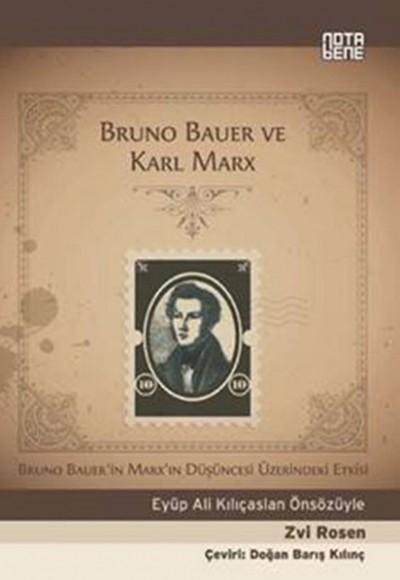 Bruno Bauer ve Karl Marx Bruno Bauer ve Karl Marx