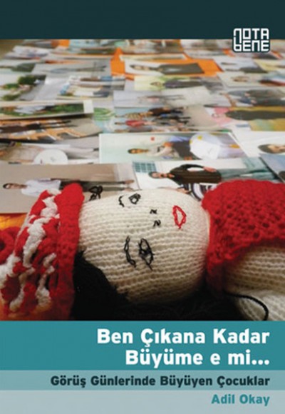 Ben Çıkana Kadar Büyüme e mi... Ben Çıkana Kadar Büyüme e mi...