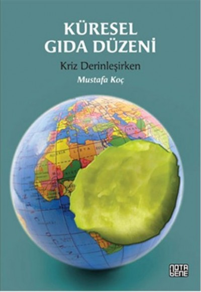Küresel Gıda Düzeni Küresel Gıda Düzeni