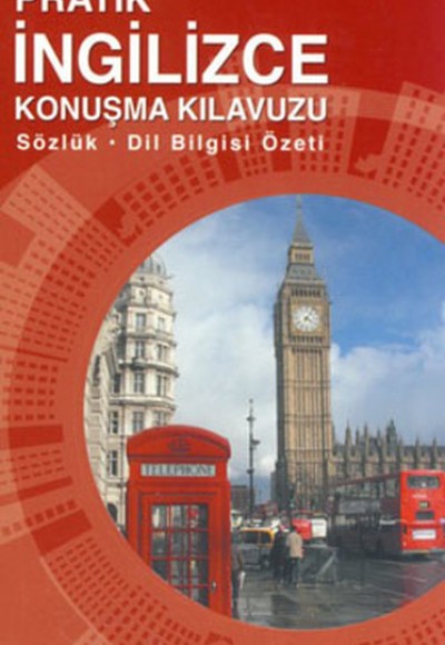 Pratik İngilizce Konuşma Kılavuzu Pratik İngilizce Konuşma Kılavuzu