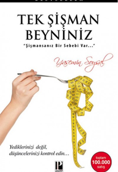 Tek Şişman Beyniniz Şişmansanız Bir Sebebi Var Tek Şişman Beyniniz Şişmansanız Bir Sebebi Var