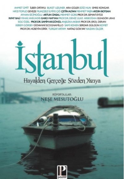 İstanbul Hayalden Gerçeğe Sözden Yazıya İstanbul Hayalden Gerçeğe Sözden Yazıya