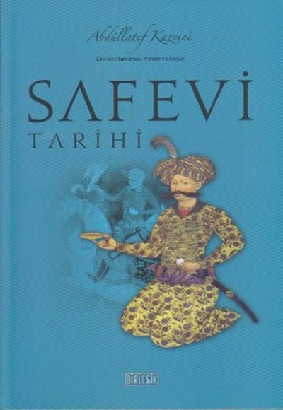 Safevi Tarihi Safevi Tarihi