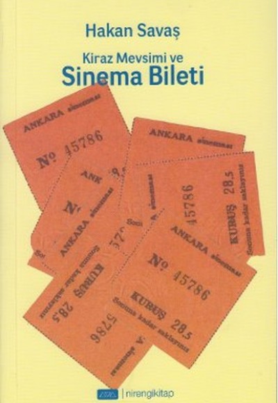 Kiraz Mevsimi ve Sinema Bileti Kiraz Mevsimi ve Sinema Bileti