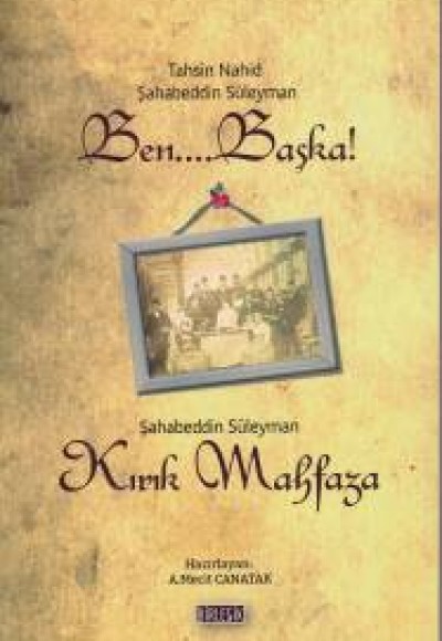 Ben Başka ve Kırık Mahfaza Ben Başka ve Kırık Mahfaza