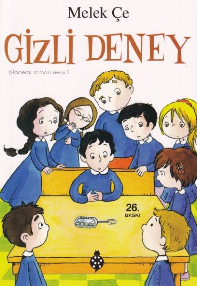 Maceralı Roman Serisi 2 - Gizli Deney Maceralı Roman Serisi 2 - Gizli Deney
