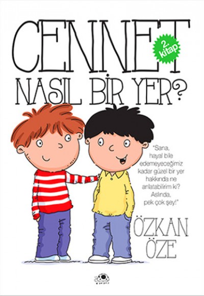 Cennet Nasıl Bir Yer Cennet Nasıl Bir Yer