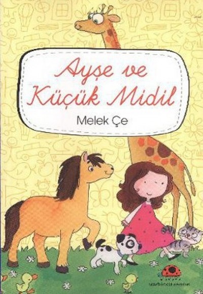 Ayşe ve Küçük Midil Ayşe ve Küçük Midil