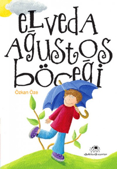 Elveda Ağustos Böceği Elveda Ağustos Böceği