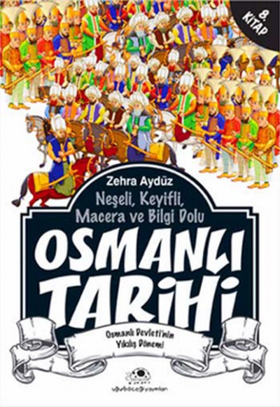Osmanlı Tarihi 8 Osmanlı Tarihi 8