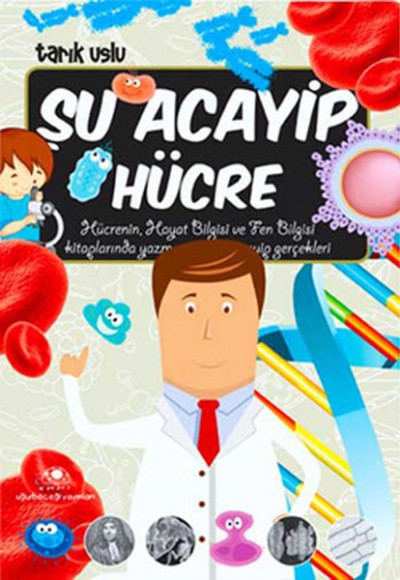 Şu Acayip Hücre Şu Acayip Hücre