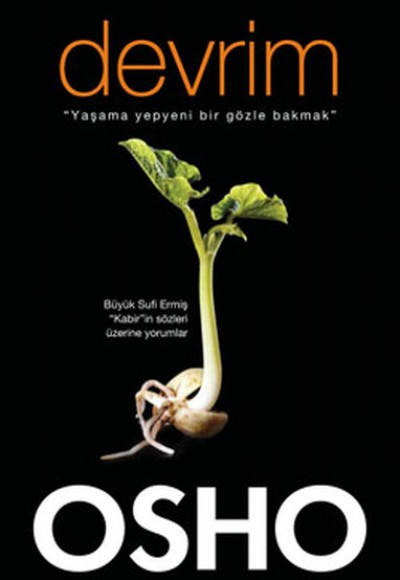 Devrim - Yaşama Yepyeni Bir Gözle Bakmak Devrim - Yaşama Yepyeni Bir Gözle Bakmak
