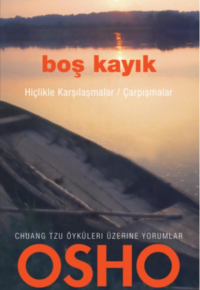 Boş Kayık Hiçlikle Karşılaşmalar / Çarpışmalar Boş Kayık Hiçlikle Karşılaşmalar / Çarpışmalar