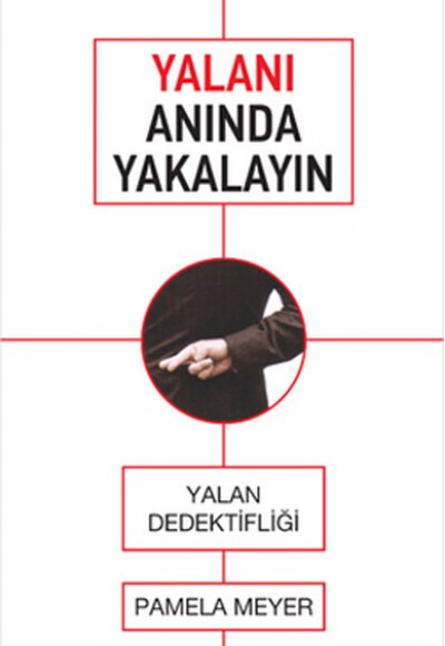 Yalanı Anında Yakalayın Yalan Dedektifliği Yalanı Anında Yakalayın Yalan Dedektifliği