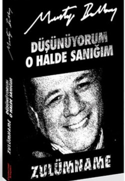 Düşünüyorum O Halde Sanığım Zulümname Düşünüyorum O Halde Sanığım Zulümname