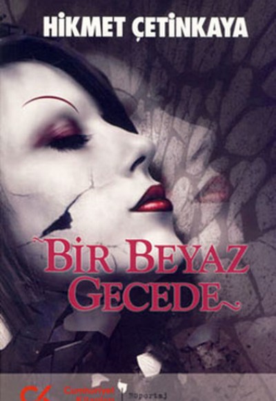 Bir Beyaz Gecede Bir Beyaz Gecede