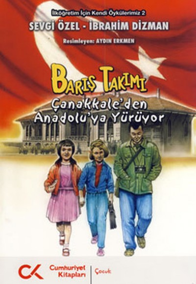 Barış Takımı Çanakkale'den Anadolu'ya Yürüyor Barış Takımı Çanakkale'den Anadolu'ya Yürüyor