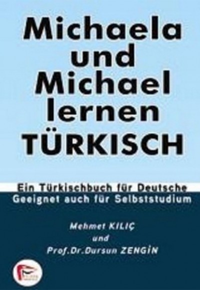 Michaela Und Michael Lernen Turkısch Michaela Und Michael Lernen Turkısch