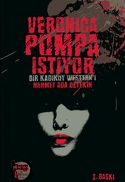 Veronica Pompa İstiyor