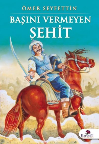 Başını Vermeyen Şehit Başını Vermeyen Şehit